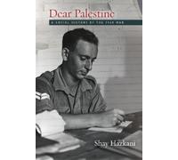 Shay Hazkani Dear Palestine (Copertina rigida)