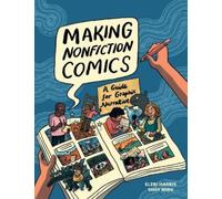 Shay Sarah Mirk Eleri Harris Making Nonfiction Comics (Copertina rigida)