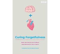 Shaykh ʿabd Al-Ghanī Al-Nābulsī Habib Muhammad Al-'A Curing Forgetfu (Tascabile)