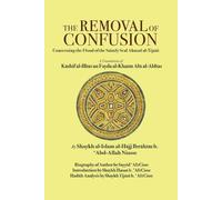 Shaykh al-Islam Ibrahim 'Abd-Allah Niasse The Removal of Confusion (Tascabile)