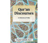 Shaykh Fadhlalla Haeri Qur'an Discourses (Copertina rigida)