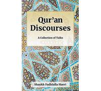 Shaykh Fadhlalla Haeri Qur'an Discourses (Copertina rigida)