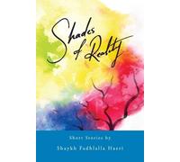Shaykh Fadhlalla Haeri Shades of Reality (Tascabile)