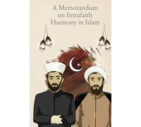 Shaykh Haydar Hubbull A Memorandum on Intersectarian Harmony in Isl (Tascabile)