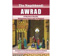Shaykh Hisham K Naqshbandi Awrad of Mawlana Shaykh Muhammad Nazim Ad (Tascabile)
