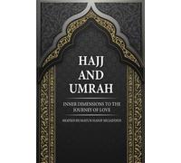 Shaykh Humayun Hanif Mujaddidi Hajj and Umrah (Tascabile)