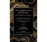 Shaykh Ibrahim Niasse The Enlightenment of Humanity (Tascabile)