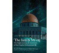 Shaykh Muhammad Al-Mahi Ali Cisse The Isra' & Mi'raj (Tascabile)