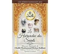 Shaykh Muhammad Hicham Kabbani La Hierarchie Des Saints (Tascabile)