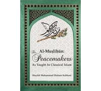 Shaykh Muhammad Hisham Kabbani Al-Muslihūn (Tascabile)