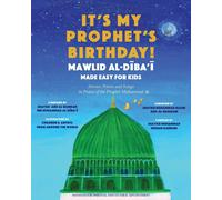 Shaykh Muhammad Hisham Kabbani Shaykh Abd ar-Rahman It's My Prophet (Tascabile)