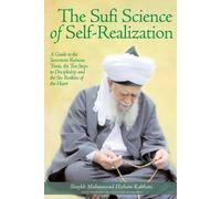 Shaykh Muhammad Hisham Kabbani The Sufi Science of Self-Realization (Tascabile)