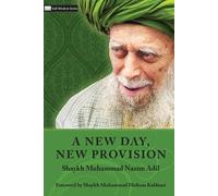 Shaykh Muhammad Nazim Adil A New Day, New Provision (Tascabile)