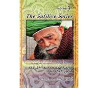 Shaykh Muhammad Nazim Haqqani The Sufilive Series, Vol 3 (Tascabile)
