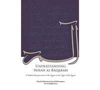 Shaykh Muhammad Saeed Bahmanpour Understanding Surah al-Baqarah (Tascabile)