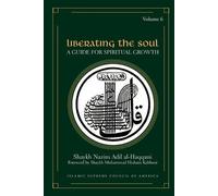 Shaykh Nazim Adil Al-Haqqani Liberating the Soul (Tascabile)