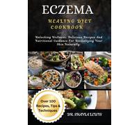 Shayla Lewis Eczema Healing Diet Cookbook (Tascabile)