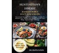 Shayla Lewis Huntington's Disease Management Diet Cookbook (Tascabile)