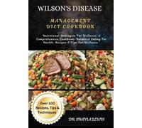 Shayla Lewis Wilson's Disease Management Diet Cookbook (Tascabile)
