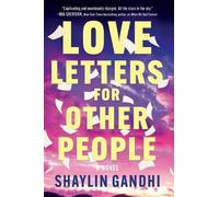 Shaylin Gandhi Love Letters for Other People (Tascabile)