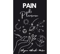 Shayna Akanke Marie Pain & Pleasure (Tascabile)