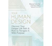 Shayna Cornelius Dana Stiles Your Human Design (Tascabile)
