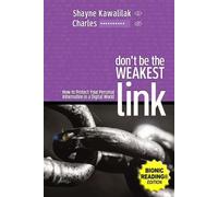 Shayne Kawalilak Don't Be the Weakest Link (BR) (Tascabile)