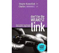 Shayne Kawalilak Don't Be the Weakest Link (Tascabile)