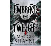 Shayne Maggie Embrace The Twilight BOOK NUOVO