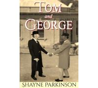 Shayne Parkinson Tom and George (Tascabile)