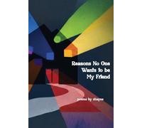 Shayne Reasons No One Wants To Be My Friend (Tascabile)