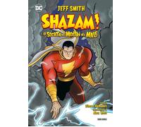 Shazam - La Società dei Mostri del Male - DC Deluxe - Panini Comics - ITALIANO