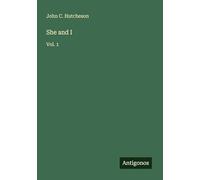 She and I: Vol. 1