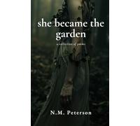 She Became the Garden
