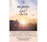 She Believes God Luke 1:45