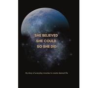 She believes she can so she did: Diary with lines and motivational quotes with gratitude challenge