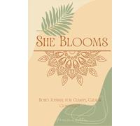 She Blooms: Daily Focus & Wellness Planner for Women with ADHD (Premium Edition): Undated Boho Journal for Motivation, Mood Tracking & Gentle Routines