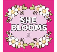 SHE BLOOMS: Purpose Books