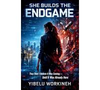 She Builds the Endgame