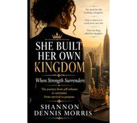 She Built Her Own Kingdom: When Strength Surrenders