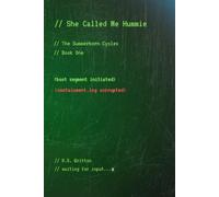 She Called Me Hummie: The Summerborn Cycles Book One