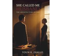 She Called Me Husband: The Architecture of You - Book One