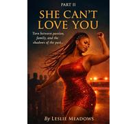 She can't love you...: The cost of the song Book II
