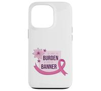 She Carries Burden We Carry The Banner supporto nastro rosa Custodia per iPhone 13 Pro