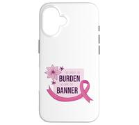 She Carries Burden We Carry The Banner supporto nastro rosa Custodia per iPhone 16