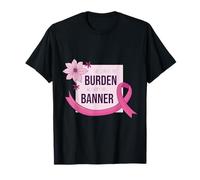 She Carries Burden We Carry The Banner Supporto Nastro Rosa Maglietta