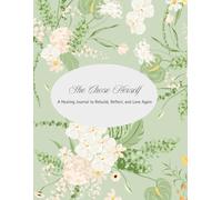 She Chose Herself: A Healing Journal to Rebuild, Reflect, and Love Again