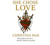 She Chose Love