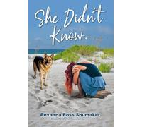 She Didn’t Know: Book #2 of The Sea Oat Series