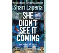 She Didn't See It Coming: The twisty, addictive new globally bestselling t...